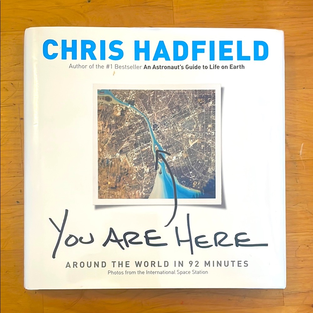 New Chris Hadfield You Are Here Hardcover